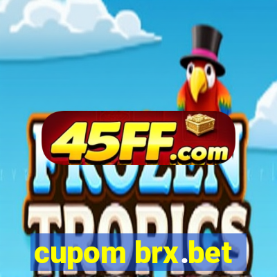 cupom brx.bet